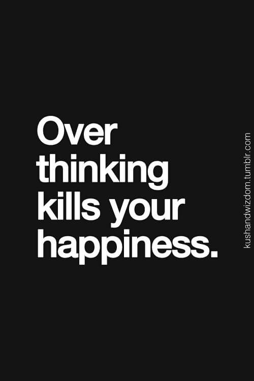 over thinking