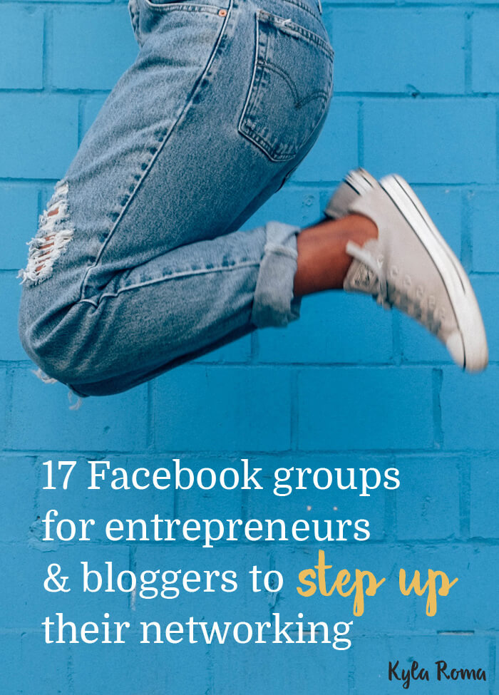 17 Facebook groups for entrepreneurs, freelancers and bloggers ready to step up their networking game